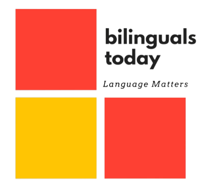 Bilinguals Today